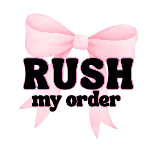 Rush My Order (3-4 business days)